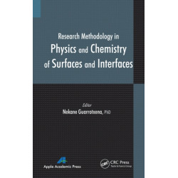 Research Methodology in Physics and Chemistry of Surfaces and Interfaces