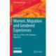 Women, Migration and Gendered Experiences: The Case of Post-1991 Albanian Migration