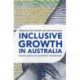 Inclusive Growth in Australia: Social policy as economic investment