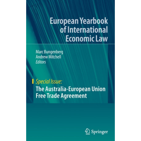 The Australia-European Union Free Trade Agreement