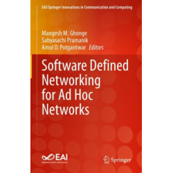 Software Defined Networking for Ad Hoc Networks