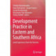 Development Practice in Eastern and Southern Africa: Lived Experiences from the Trenches