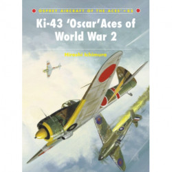 Ki-43 ‘Oscar’ Aces of World War 2