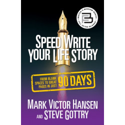 Speed Write Your Life Story: From Blank Spaces to Great Pages in Just 90 Days