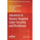 Advances in Nature-Inspired Cyber Security and Resilience