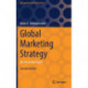 Global Marketing Strategy: An Executive Digest