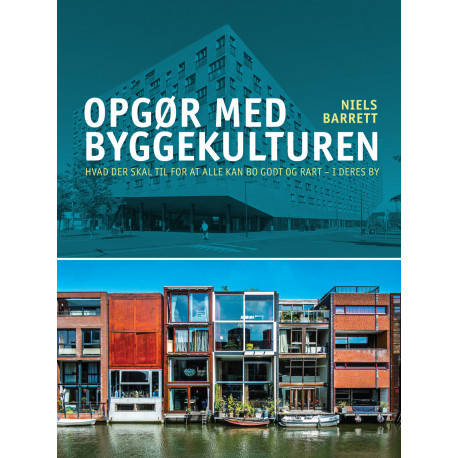 Opgør med byggekulturen