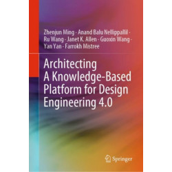 Architecting A Knowledge-Based Platform for Design Engineering 4.0