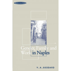 Gender, Family and Work in Naples