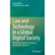 Law and Technology in a Global Digital Society: Autonomous Systems, Big Data, IT Security and Legal Tech