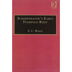 Schopenhauer's Early Fourfold Root: Translation and Commentary