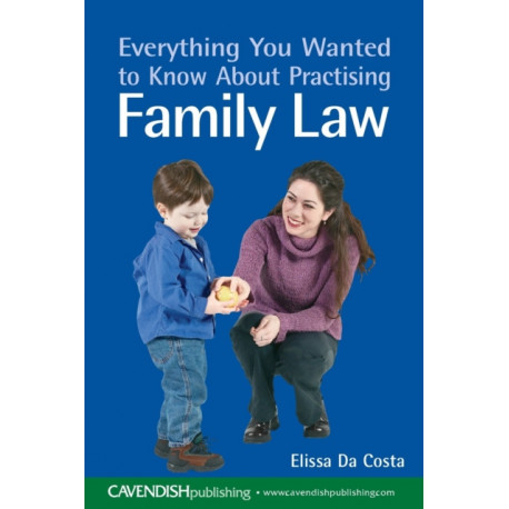 Everything You Wanted to Know About Practising Family Law