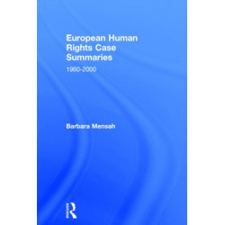 European Human Rights Case Summaries