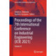 Proceedings of the 7th International Conference on Industrial Engineering (ICIE 2021): Volume II