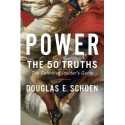 Power: The 50 Truths