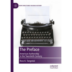 The Preface: American Authorship in the Twentieth Century
