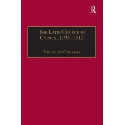 The Latin Church in Cyprus, 1195–1312