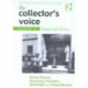 The Collector's Voice: Critical Readings in the Practice of Collecting: Volume 3: Modern Voices