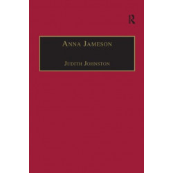 Anna Jameson: Victorian, Feminist, Woman of Letters