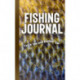 Fishing Journal: Catch 'em and Record 'em
