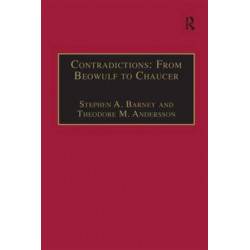 Contradictions: From Beowulf to Chaucer: Selected Studies of Larry Benson