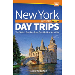 New York Day Trips by Theme: The State's Best Day Trips Outside New York City