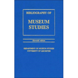A Bibliography of Museum Studies