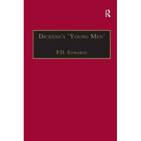 Dickens’s ‘Young Men’: George Augustus Sala, Edmund Yates and the World of Victorian Journalism