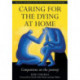 Caring for the Dying at Home: Companions on the Journey