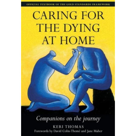Caring for the Dying at Home: Companions on the Journey