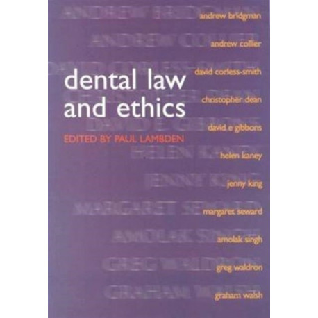 Dental Law and Ethics
