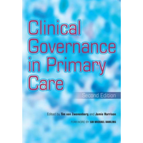 Clinical Governance in Primary Care
