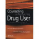 Counselling a Recovering Drug User: A Person-Centered Dialogue
