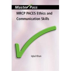 MRCP Paces Ethics and Communication Skills