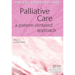 Palliative Care: A Patient-Centered Approach