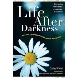 Life After Darkness: A Doctor’s Journey Through Severe Depression
