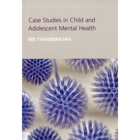 Case Studies in Child and Adolescent Metal Health