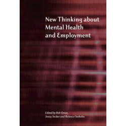 New Thinking About Mental Health and Employment