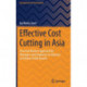 Effective Cost Cutting in Asia: Practical Modern Approach for Managers and Engineers in Industry to Achieve Profit Growth