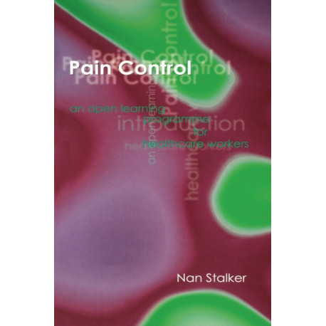 Pain Control: An Open Learning Introduction for Healthcare Workers