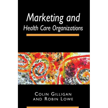Marketing and Healthcare Organizations
