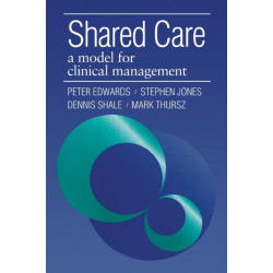Shared Care: A Model for Clinical Management