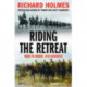 Riding The Retreat: Mons to the Marne 1914 Revisited
