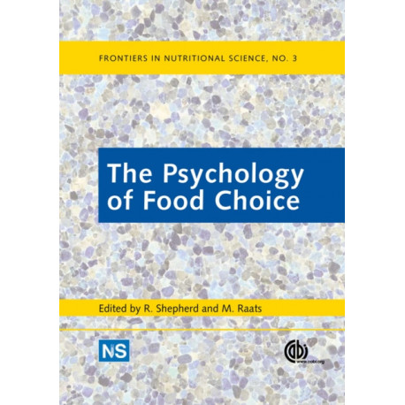 The Psychology of Food Choice