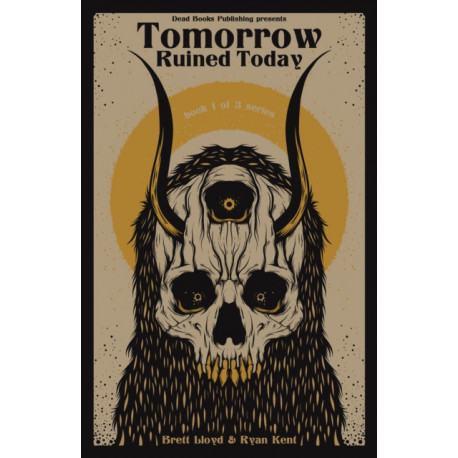 Tomorrow Ruined Today