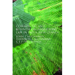 Commercial and Business Organizations Law in Papua New Guinea