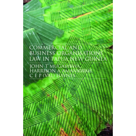 Commercial and Business Organizations Law in Papua New Guinea