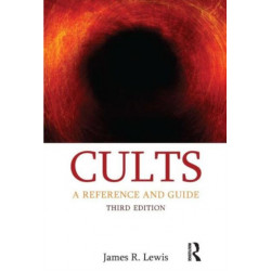 Cults: A Reference and Guide