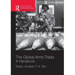 The Global Arms Trade: A Handbook