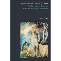 The Fantastic in Religious Narrative from Exodus to Elisha
